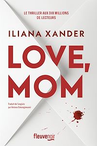 Télécharger le livre : Love, Mom - Le thriller domestique phénomène - Nouveauté 2026 - Meilleures ventes livre - Le roman aux 10 millions de lecteurs