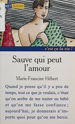 Télécharger le livre :  Sauve qui peut l'amour