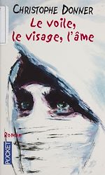 Télécharger le livre :  Le Voile, le visage, l'âme