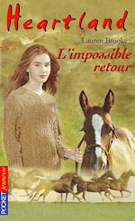 Download this eBook Heartland - tome 5 L'impossible retour