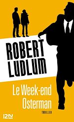 Télécharger le livre :  Le Week-end Osterman