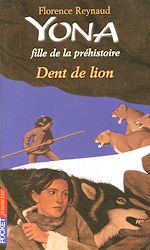 Télécharger le livre :  Yona fille de la préhistoire - tome 2 Dent de lion