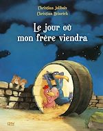 Télécharger le livre :  Les P'tites Poules - Le jour où mon frère viendra