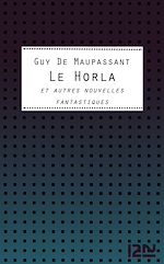 Télécharger le livre :  Le Horla & autres nouvelles fantastiques