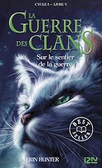 Download this eBook La guerre des Clans - cycle I - tome 5 Sur le sentier de la guerre