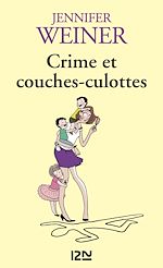 Télécharger le livre :  Crime et couches-culottes