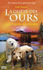 Télécharger le livre :  La quête des ours - tome 6 Les esprits des étoiles
