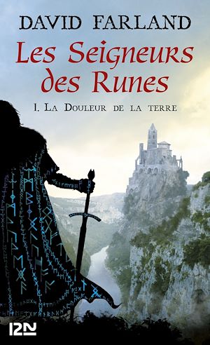 Téléchargez le livre :  Les Seigneurs des Runes - tome 1 La douleur de la Terre