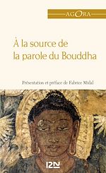 Télécharger le livre :  A la source de la parole du Bouddha