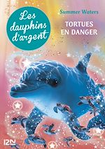 Télécharger le livre :  Les dauphins d'argent - tome 6