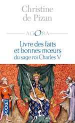 Télécharger le livre :  Livre des faits et bonnes moeurs du sage roi Charles V