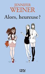 Télécharger le livre :  Alors, heureuse ?