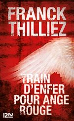 Télécharger le livre :  Train d'enfer pour Ange rouge