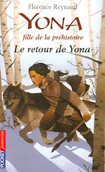 Télécharger le livre :  Yona fille de la préhistoire - tome 4 Le retour de Yona