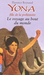 Télécharger le livre :  Yona fille de la préhistoire - tome 8 Le voyage au bout du monde