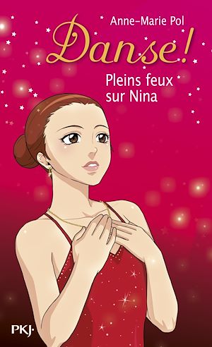 Download the eBook: Danse ! - tome 6 Pleins feux sur Nina