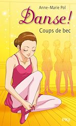 Télécharger le livre :  Danse ! - tome 8 Coups de bec