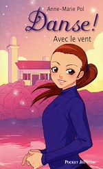 Télécharger le livre :  Danse ! - tome 9 Avec le vent