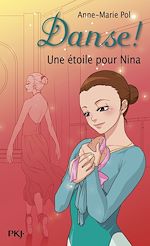 Télécharger le livre :  Danse ! - tome 10 Une étoile pour Nina