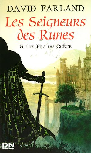 Téléchargez le livre :  Les Seigneurs des Runes - tome 5 Les fils du chêne
