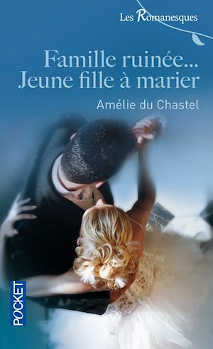 Téléchargez le livre :  Famille ruinée... Jeune fille à marier