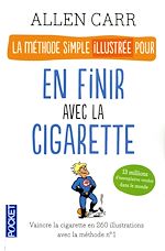Télécharger le livre :  La méthode simple illustrée pour en finir avec la cigarette