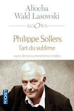 Télécharger le livre :  Philippe Sollers ou l'art du sublime