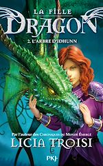 Télécharger le livre :  La Fille Dragon - tome 2 L'arbre d'Idhunn