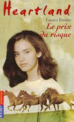 Download this eBook Heartland - tome 4 Le prix du risque