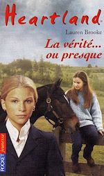Download this eBook Heartland - tome 11 La vérité... ou presque