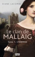 Download this eBook Le clan de Mallaig - tome 1 L'hermine