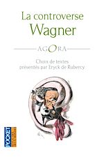 Download this eBook La controverse Wagner