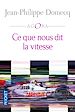 Télécharger le livre :  Ce que nous dit la vitesse