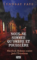 Télécharger le livre :  Nous ne sommes qu'ombre et poussière