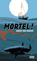 Télécharger le livre :  Mortel !