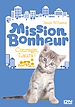 Télécharger le livre :  Mission bonheur - tome 5 Courage, Laura !