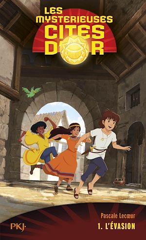 Téléchargez le livre :  Les mystérieuses cités d'or - tome 1