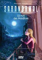 Télécharger le livre :  Saranormal - tome 3 La nuit des maléfices