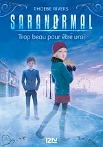 Télécharger le livre :  Saranormal - tome 5 Trop beau pour être vrai