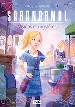 Télécharger le livre :  Saranormal - tome 7 Visions et mystères