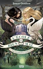 Télécharger le livre :  L'école du bien et du mal - tome 3 Le dernier conte