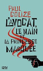 Télécharger le livre :  L'avocat, le nain et la princesse masquée