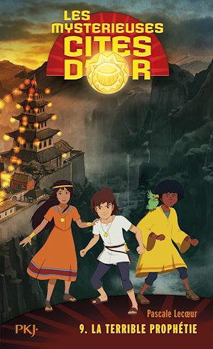 Téléchargez le livre :  Les mystérieuses cités d'or - tome 9