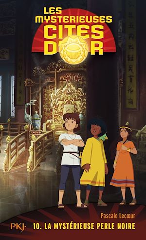 Téléchargez le livre :  Les mystérieuses cités d'or - tome 10