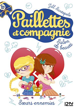 Téléchargez le livre :  Paillettes et compagnie - tome 4 Soeurs ennemies