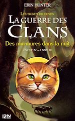 Télécharger le livre :  La guerre des Clans IV - tome 3 : Des murmures dans la nuit