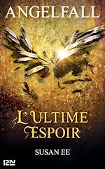Download this eBook Angelfall - tome 3 L'ultime espoir