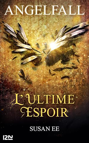 Download the eBook: Angelfall - tome 3 L'ultime espoir