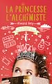 Télécharger le livre :  La princesse et l'alchimiste - tome 2 A la poursuite des souvenirs volés