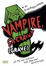 Télécharger le livre :  Vampire, ça craint (grave) - tome 1